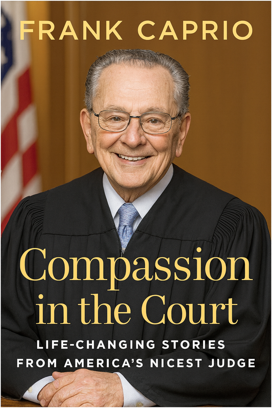 Life-Changing Stories from America's Nicest Judge